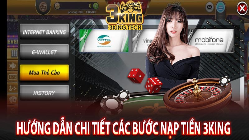 Hướng dẫn chi tiết các bước nạp tiền 3king 